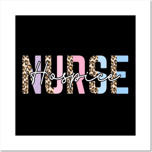 Hospice Nurse Leopard Palliative Nurse RN Hospice Nursing Posters and Art